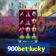 900bet lucky